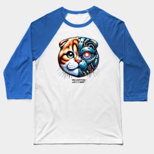 A Cat is Robot Baseball T-Shirt